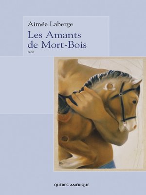 cover image of Les Amants de Mort-Bois